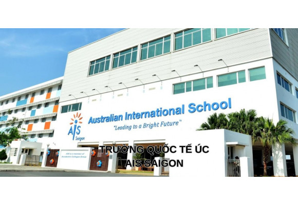Trường Quốc tế Úc - AIS Saigon cơ sở Mai Chí Thọ