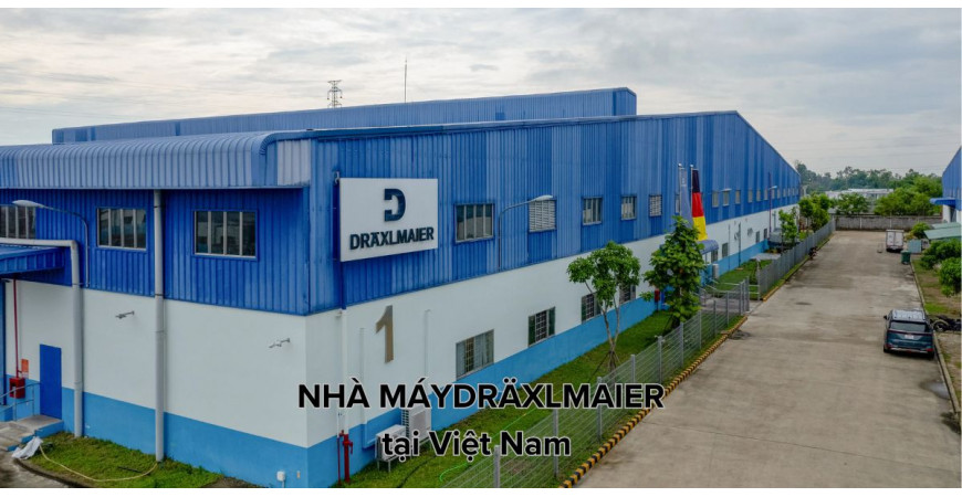 Nhà máy xưởng DRAEXLMAIER Automotive Việt Nam